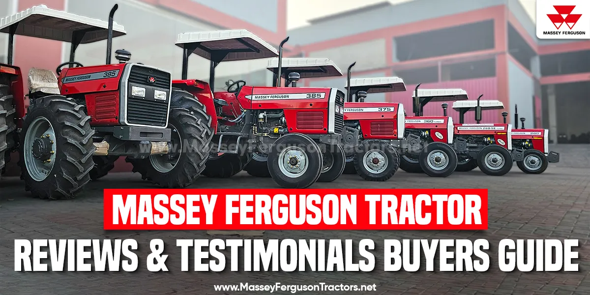 Massey Ferguson Tractor Reviews & Testimonials Buyers Guide