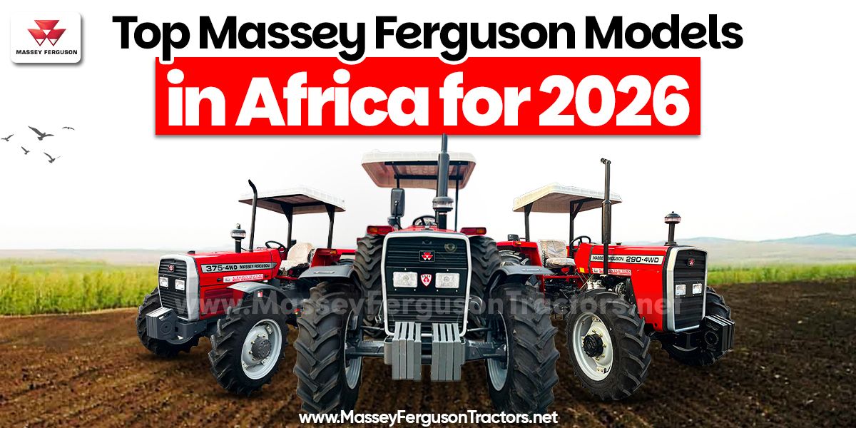 Top Massey Ferguson Models in Africa